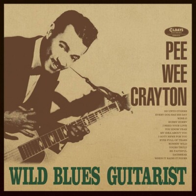 Neue PEE WEE CRAYTON Wild Blues Gitarrist JP MINI LP CD