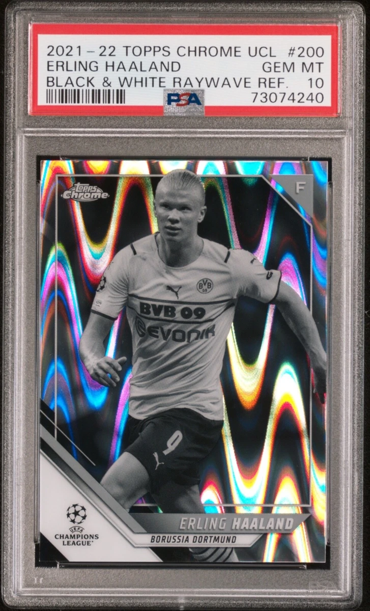 2021-22 Topps Chrome Raywave Erling Haaland PSA 10 UEFA UCL Black White #200