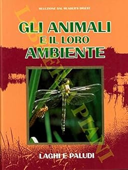 Tiere und ihre Umwelt. Seen und Sümpfe. [Unbekannter Einband] N.A.