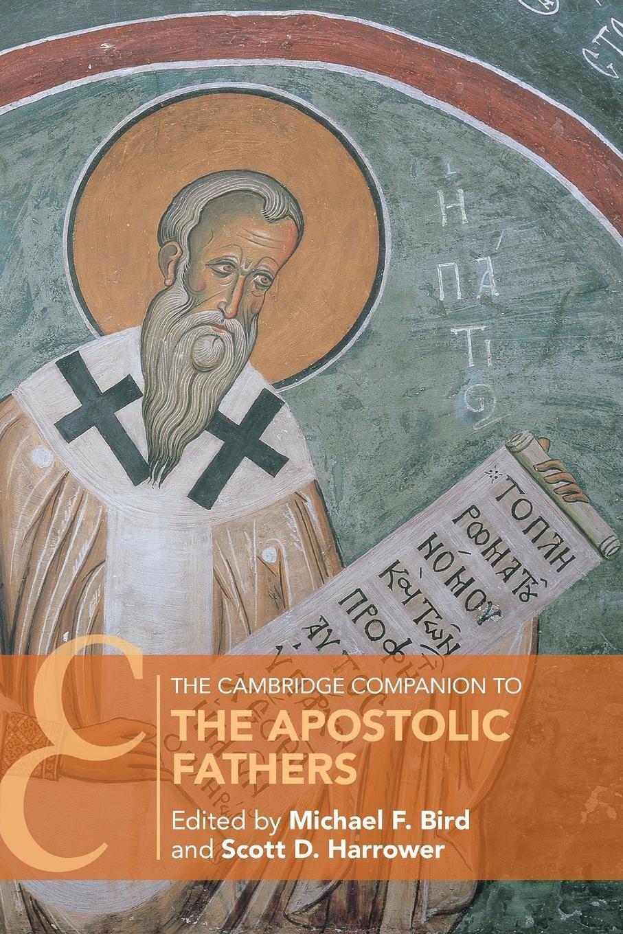 Thumbnail - The Cambridge Companion To The Apostolic Fathers | Scott Harrower |
