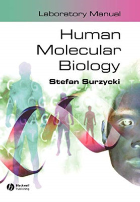 Human Molecular Biology Labora - Spiral-bound NEW Surzycki 2011-12-15