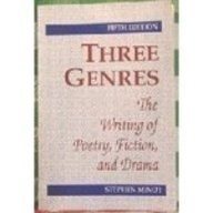 Three Genres: The Writing of Poetry, Fiction, and Drama