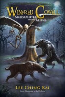 Lee Ching Kai | Winfred Cowell, Smedaphites, And The Aliens | Taschenbuch (2014)