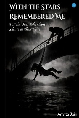 When The Stars Remembered Me by Anvita Jain Paperback Book