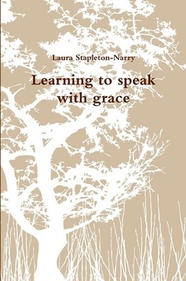 Learning to speak with grace