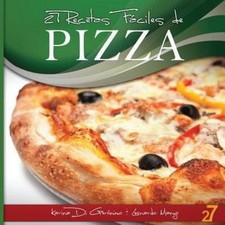 27 Recetas Faciles de Pizza, Paperback by Manzo, Leonardo; DiGeronimo, Karina...