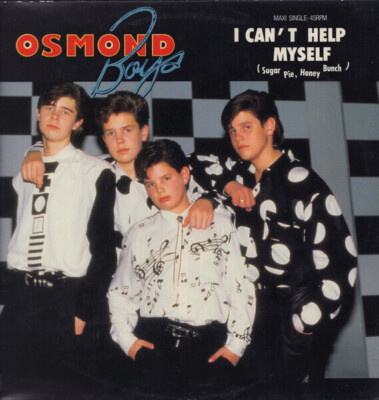 Osmond Boys I Cant Help Myself (Sugar Pie, Honey Bunch) Vinyl Single 12inch
