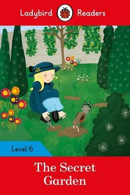 Ladybird Readers Level 6 - The Secret Garden (ELT Graded Reader) (Taschenbuch)