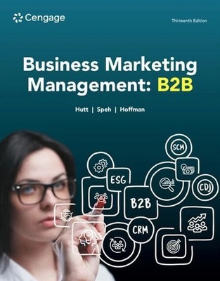 Business Marketing Management : B2B 13th Edition by Michael Hutt - 9780357718230