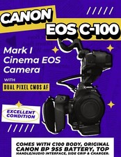 Canon EOS C100 Mark 1, EX Condition, Includes Battery and Charger.