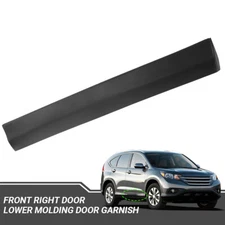 Fits Honda CR-V 12-16 Front Right Door Lower Molding Door Garnish 75312-T0A-A01
