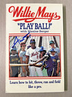 WILLIE MAYS SIGNED AUTO AUTOGRAPH 'PLAY BALL' 1ST ED BOOK PSA/DNA + UDA CARD