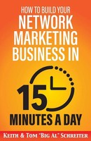 How To Build Your Network Marketing Business In 15 Minutes A Day Schreiter Buch