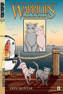 Warriors: Warrior's Return - Paperback, by Erin Hunter; Dan Jolley - Very Good