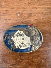 Vintage 1984 I'd Rather be Hunting Belt Buckle The Great American Buckle Co USA