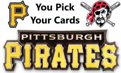 You Pick Your Cards - Pittsburgh Pirates Team - MLB Baseball Card Selection B