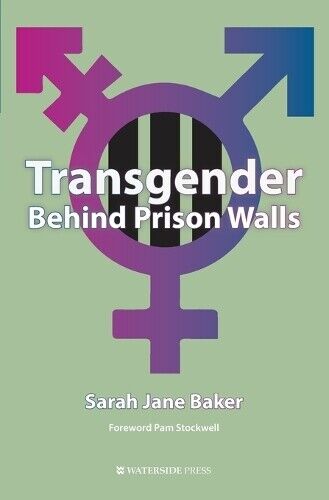 Thumbnail - Sarah Jane Baker Transgender Behind Prison Walls (taschenbuch) (us