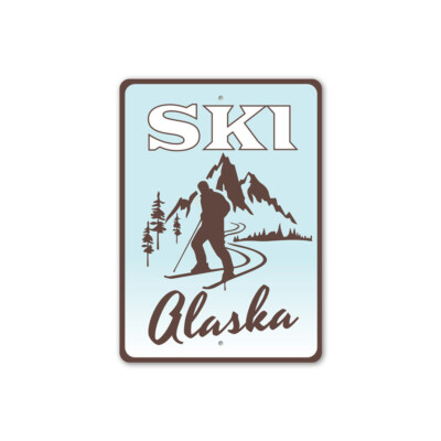 Ski Alaska, Skier Sign, Ski Lodge Sign, Mountain Lodge Aluminum Sign