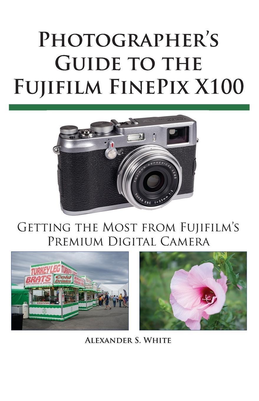 Thumbnail - Photographer's Guide To The Fujifilm Finepix X100 | Alexander S. White