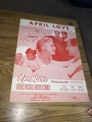 APRIL LOVE, webster/Fein Pat Boone, Shirley Jones 1957-Vintage Sheet Music