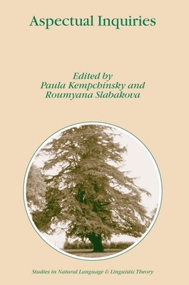 Aspectual Inquiries (Studies in Natural Language and Linguistic Theory)