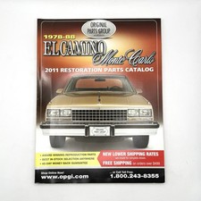 Original Parts Group Incorp 1978-88 El Camino Monte Carlo Catalog 2011