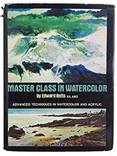 Master Class in Watercolor Hardcover Edward Betts
