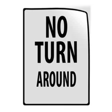 Industrial Decals Vertical Vinyl Stickers No Turn Around Sign Safety Sign Label