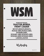 TRACTOR MOWER LOADER TECHNICAL REPAIR MANUAL KUBOTA BX1870 BX2370 BX2670 K417