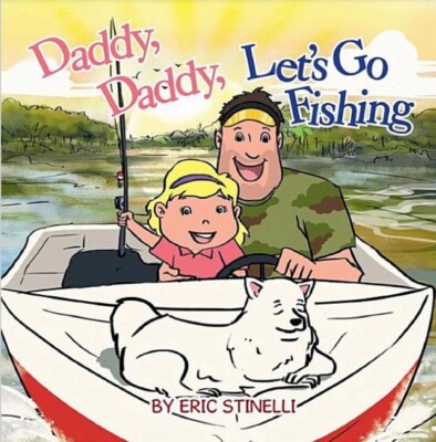 Daddy, Daddy Let s Go Fishing book. Children s Book About Fishing With Daddy