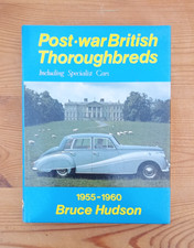 Post-war British and Thoroughbreds, 1955-1960 Including Specialist Cars.