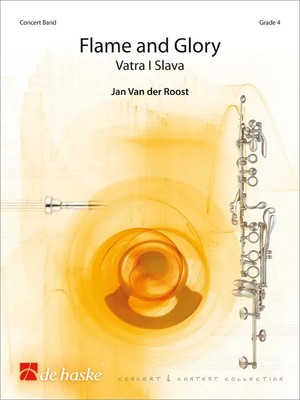 Flame and Glory | Vatra I Slava | Jan Van der Roost | Partitur + Stimmen