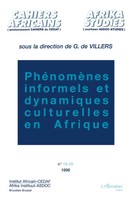 PhéNomèNes Informels Et Dynamiques Culturelles En Afrique Gauthier De Villers