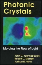 Photonic Crystals: Molding the Flow of Light