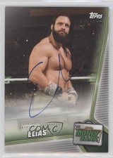 2019 Topps WWE Money in the Bank Auto 132/199 Elias #A-EL Auto 0b2