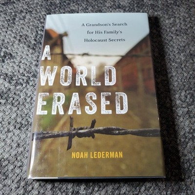 A World Erased Noah Lederman 2017 Memoir Holocaust Rowman & Littlefield