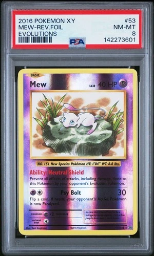 2016 POKEMON XY EVOLUTIONS #53 MEW-REVERSE FOIL PSA 8