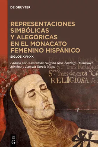 Representaciones Simb�licas Y Aleg�ricas En El Monacato Femenino - Picture 2 of 2