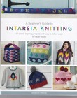 A Beginner's Guide to Intarsia Knitting 11 Simple Projects New Craft Book
