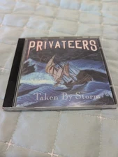 PRIVATEERS - TAKEN BY STORM 1992 Hard Rock , Glam, INDIE Cd  ULTRA RARE!