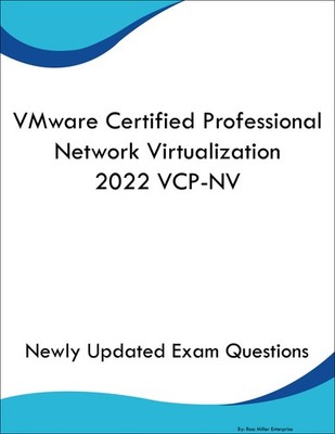 VMware Certified Professional Network Virtualization 2022 VCP-NV Book