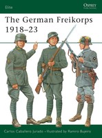 German Freikorps 1918-23 | Carlos Caballero Jurado | Englisch | Taschenbuch