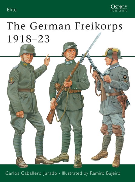 German Freikorps 1918-23 | Carlos Caballero Jurado | Englisch | Taschenbuch-image
