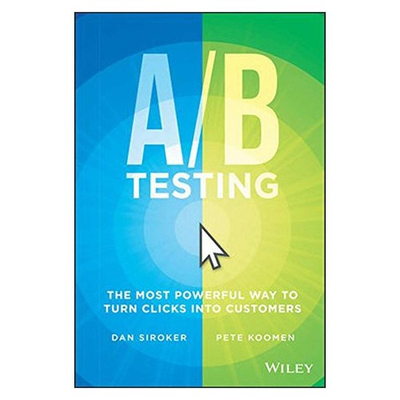 #ad A B Testing: The Most Powerful Way to Turn Clicks Into Customers $6.30