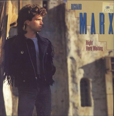 Right Here Waiting Richard Marx 7'' vinyl single record UK MT72