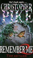 Remember Me: The Return Bk. 2 By Christopher Pike