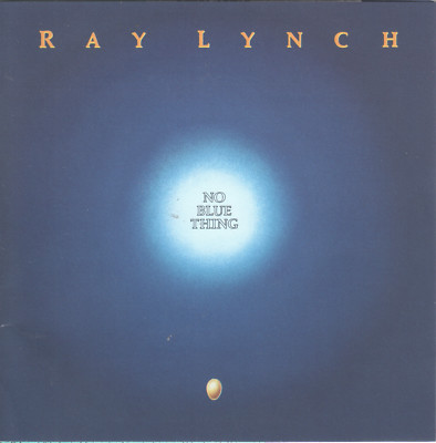 No Blue Thing by Ray Lynch (CD, 1989 Music West) Synth Pop New Age/Deep Lunch!