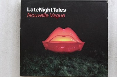 Nouvelle Vague - LateNightTales CD Chanson Indie Rock Easy Listening Bossanova B