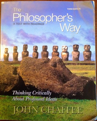 The Philosopher's Way: Thinking Critically About Profound Ideas (3rd Edition...