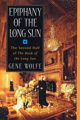 Wolfe, G: Epiphany of the Long Sun | Gene Wolfe | Taschenbuch | Englisch | 2001
